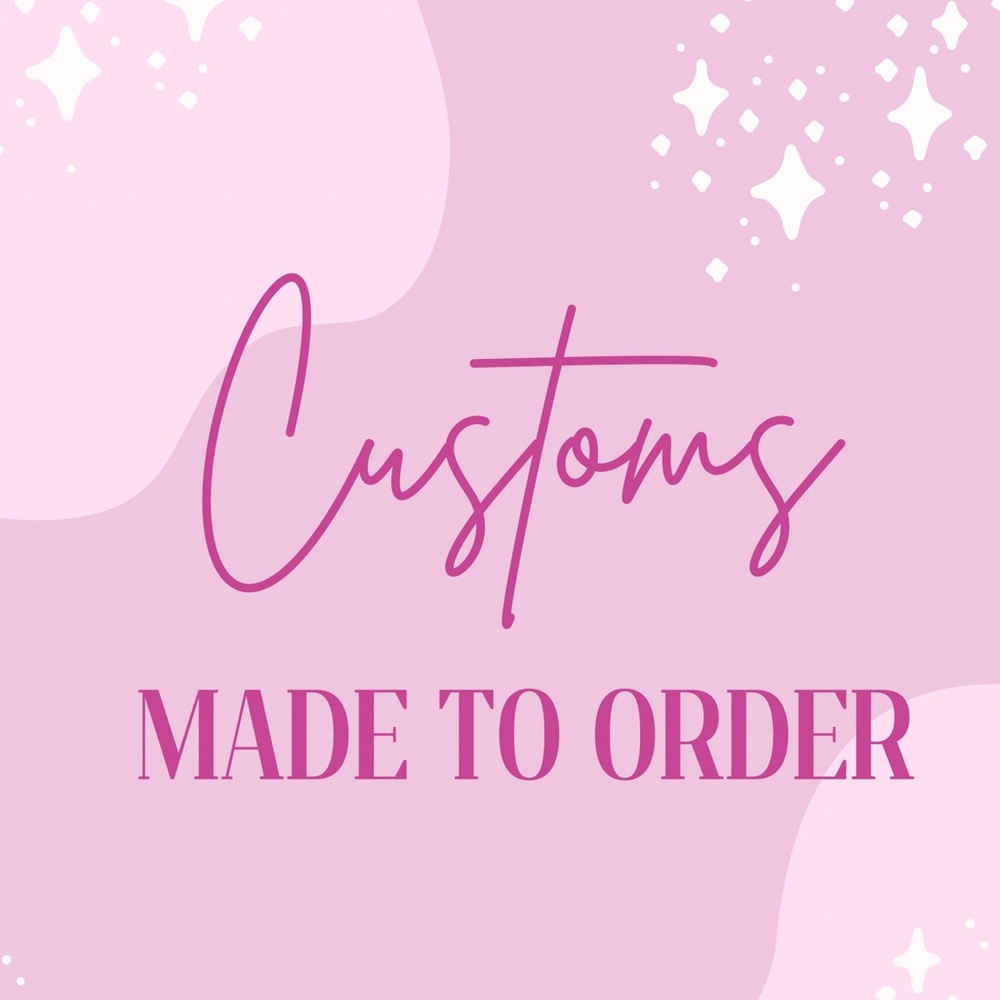 Custom Handmade